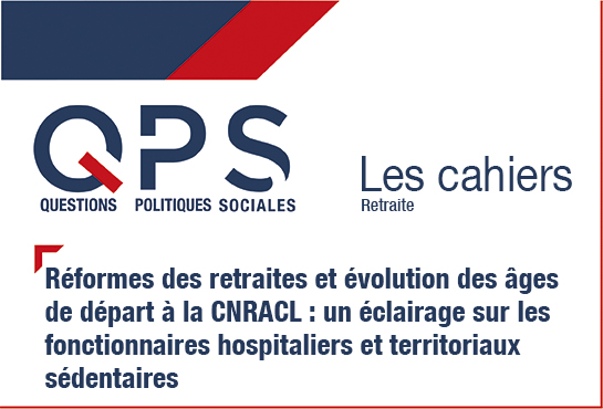 QPS Questions Politiques Sociales - Les cahiers n°1 - Retraite