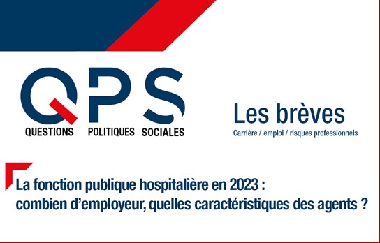 QPS Questions Politiques Sociales - Les Brèves n°35 - Carrière / emploi / risques professionnels