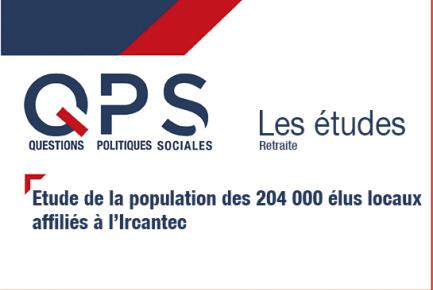 QPS - Les études n°13 - Etude de la population des 204 000 élus locaux affiliés à l’Ircantec