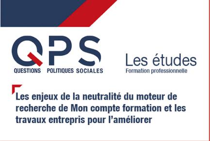 QPS - Les  études n°32 - Les enjeux de la neutralité du moteur de recherche de Mon compte formation et les travaux entreprise pour l'améliorer